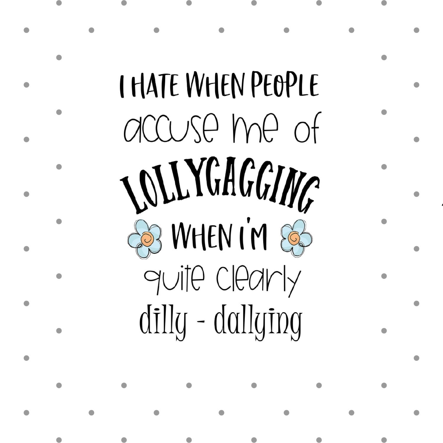 Lollygag funny word design